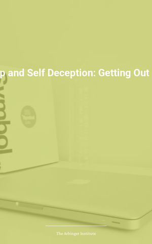 Leadership and Self Deception: Getting Out of the Box