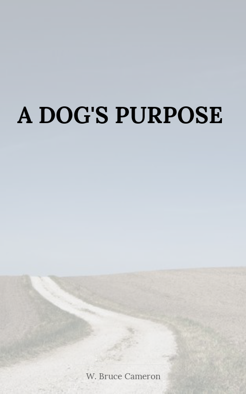 A Dog's Purpose