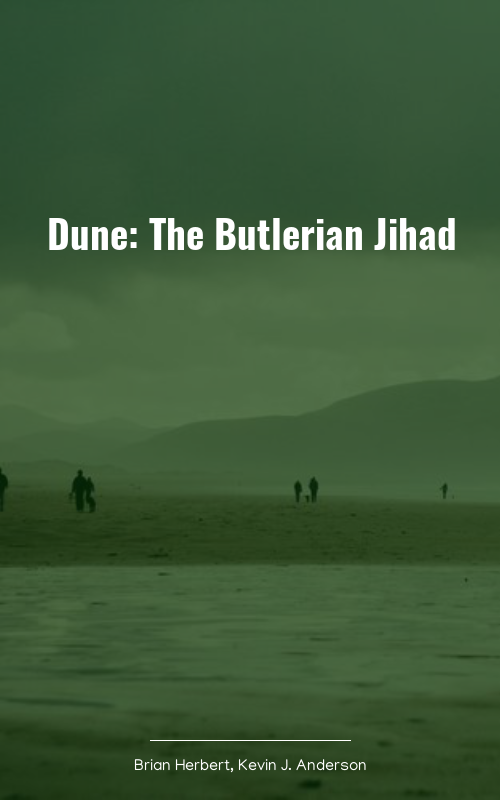 Dune: The Butlerian Jihad