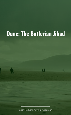 Dune: The Butlerian Jihad